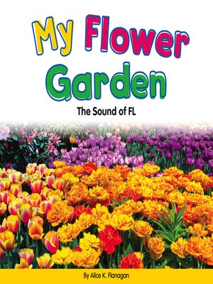 cover image of My Flower Garden